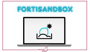 fortisandbox